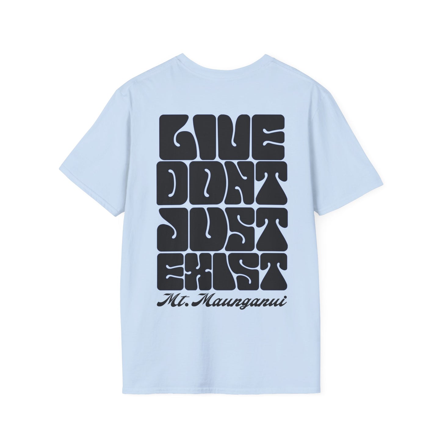 SaltnSurf Live don’t just exist Tee
