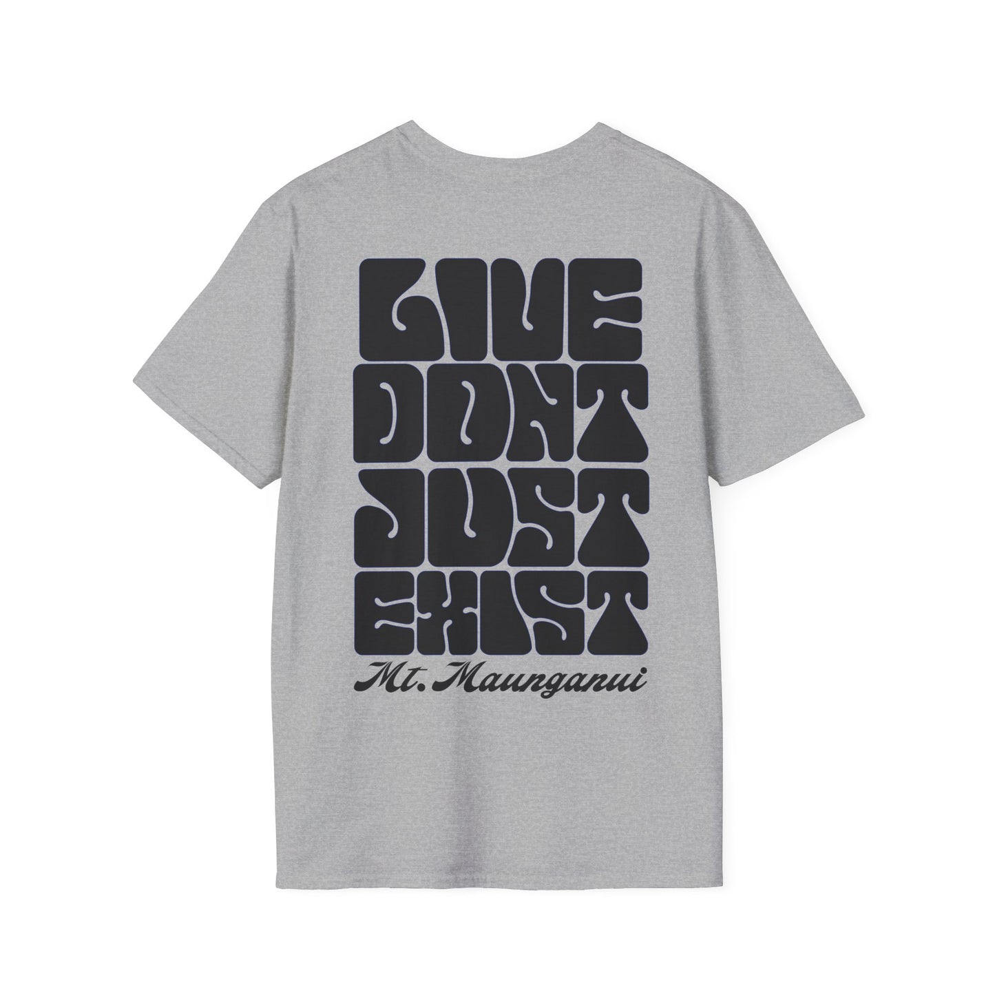 Don’t Just Exist SnS Tee