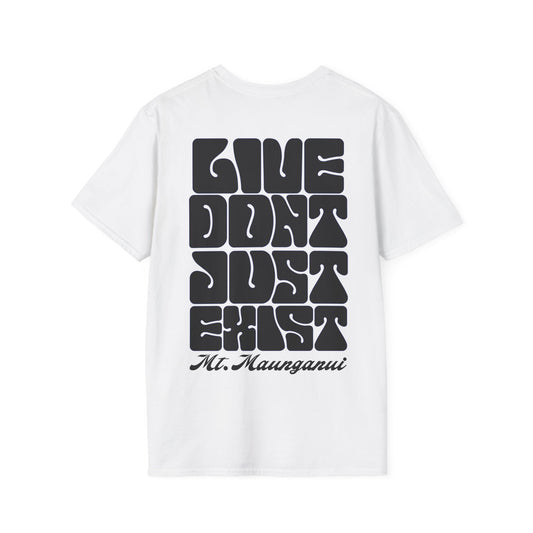 SnS LIVE DONT JUST EXIST Tee