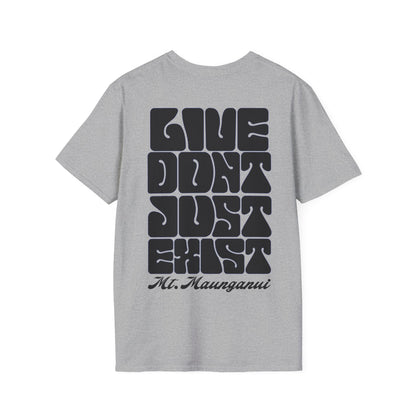 SaltnSurf Live don’t just exist Tee